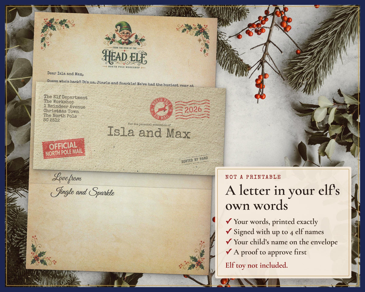 Example custom elf letter with child’s names, elf signatures and named envelope.